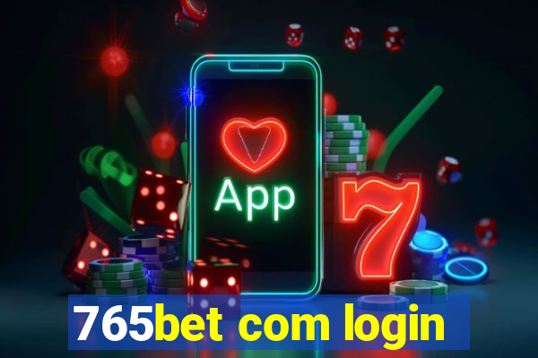 765bet com login